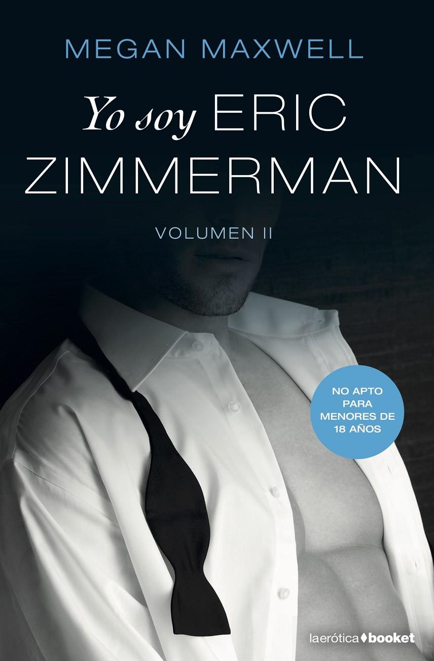 YO SOY ERIC ZIMMERMAN, VOL. II | 9788408212737 | MAXWELL, MEGAN | Llibreria La Font de Mimir - Llibreria online Barcelona - Comprar llibres català i castellà