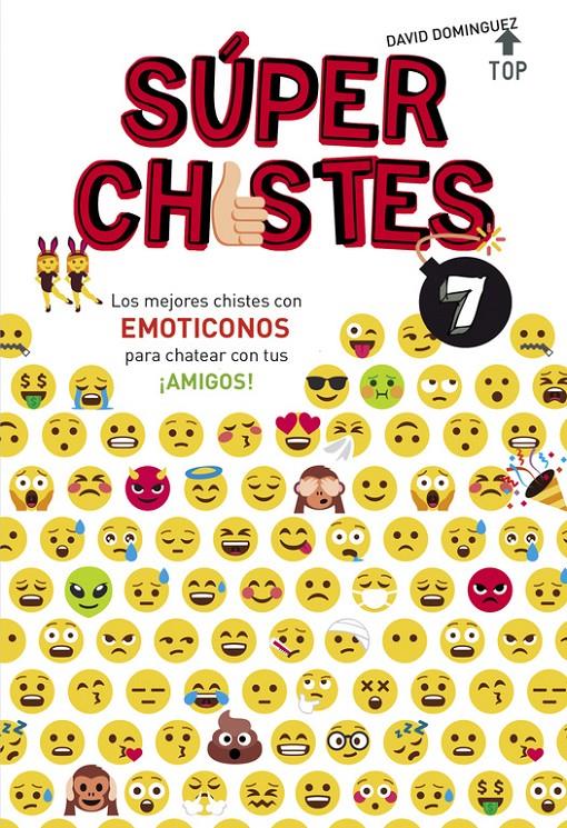 LOS MEJORES CHISTES CON EMOTICONOS PARA CHATEAR CON TUS ¡AMIGOS! (SÚPER CHISTES | 9788490438626 | DAVID DOMÍNGUEZ | Llibreria La Font de Mimir - Llibreria online Barcelona - Comprar llibres català i castellà