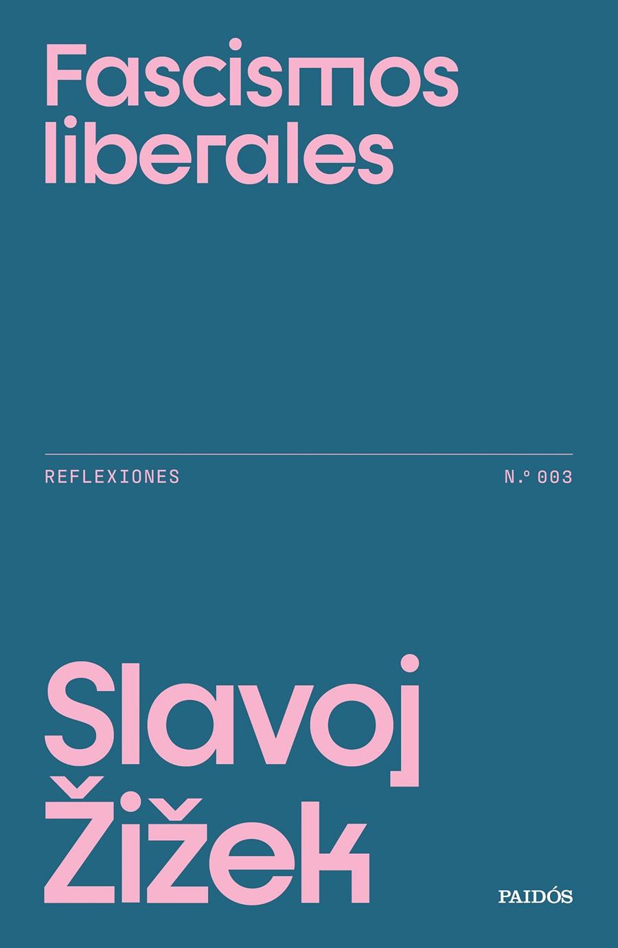 FASCISMOS LIBERALES | 9788449345890 | ZIZEK, SLAVOJ | Llibreria La Font de Mimir - Llibreria online Barcelona - Comprar llibres català i castellà