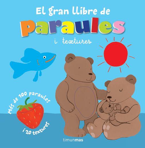 EL GRAN LLIBRE DE PARAULES I TEXTURES | 9788415853558 | AA.VV. | Llibreria La Font de Mimir - Llibreria online Barcelona - Comprar llibres català i castellà