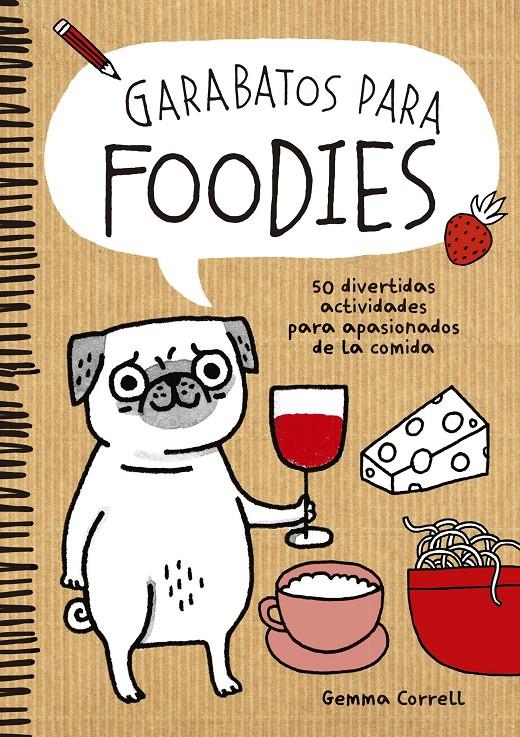 GARABATOS PARA FOODIES | 9788416489060 | GEMMA CORRELL | Llibreria La Font de Mimir - Llibreria online Barcelona - Comprar llibres català i castellà