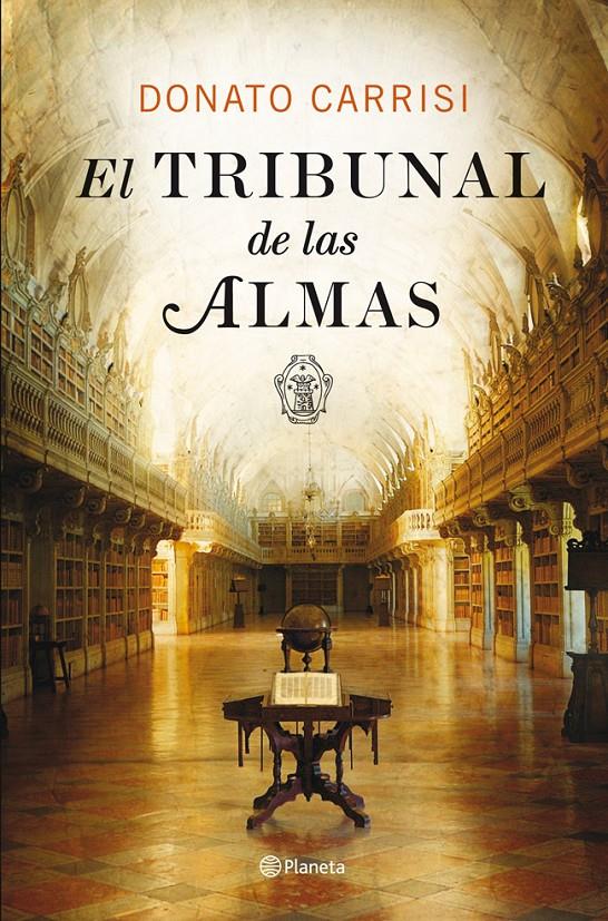 EL TRIBUNAL DE LAS ALMAS | 9788408007593 | DONATO CARRISI | Llibreria La Font de Mimir - Llibreria online Barcelona - Comprar llibres català i castellà
