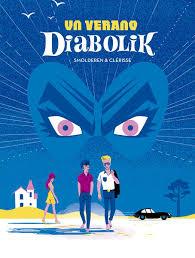 UN VERANO DIABOLIK | 9788467930955 | SMOLDEREN / CLERISSE | Llibreria La Font de Mimir - Llibreria online Barcelona - Comprar llibres català i castellà