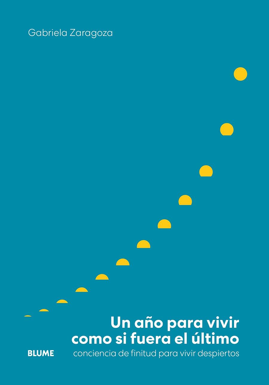UN AÑO PARA VIVIR COMO SI FUERA EL ÚLTIMO | 9791388023996 | ZARAGOZA, GABRIELA | Llibreria La Font de Mimir - Llibreria online Barcelona - Comprar llibres català i castellà