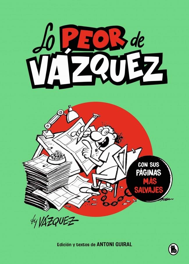 LO PEOR DE VÁZQUEZ | 9788402430779 | VÁZQUEZ, MANUEL | Llibreria La Font de Mimir - Llibreria online Barcelona - Comprar llibres català i castellà
