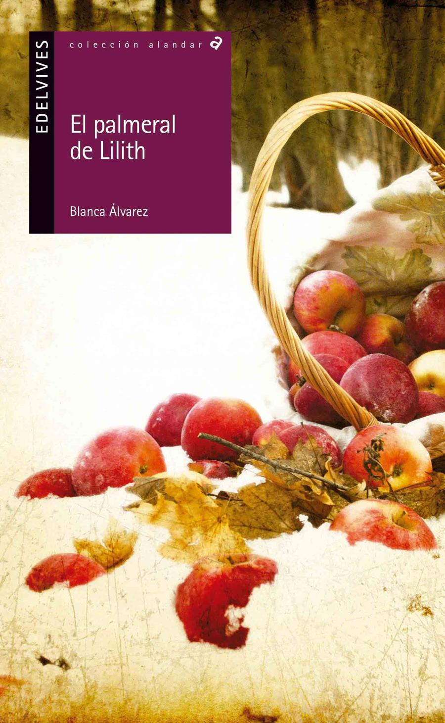 EL PALMERAL DE LILITH | 9788414002117 | ÁLVAREZ GONZÁLEZ, BLANCA | Llibreria La Font de Mimir - Llibreria online Barcelona - Comprar llibres català i castellà