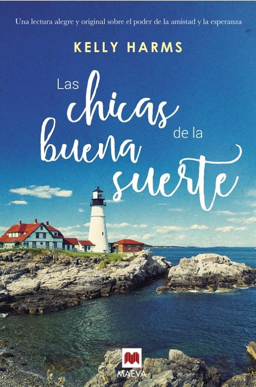 LAS CHICAS DE LA BUENA SUERTE | 9788416363209 | HARMS, KELLY | Llibreria La Font de Mimir - Llibreria online Barcelona - Comprar llibres català i castellà