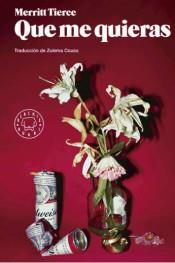 QUE ME QUIERAS | 9788416290635 | TIERCE, MERRITT | Llibreria La Font de Mimir - Llibreria online Barcelona - Comprar llibres català i castellà