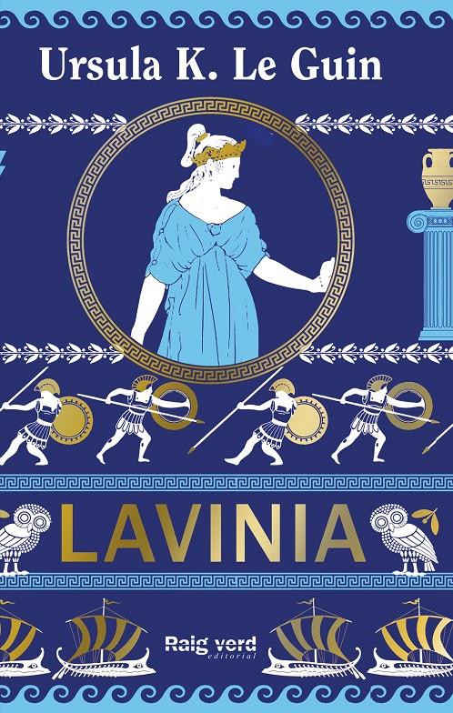 LAVÍNIA | 9788410487703 | K. LE GUIN, URSULA | Llibreria La Font de Mimir - Llibreria online Barcelona - Comprar llibres català i castellà