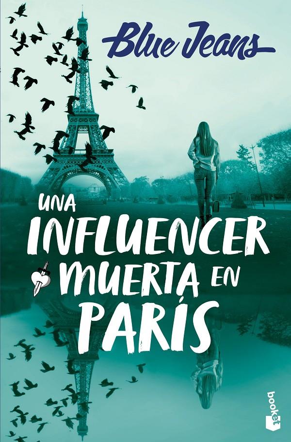 UNA INFLUENCER MUERTA EN PARÍS | 9788408301134 | BLUE JEANS | Llibreria La Font de Mimir - Llibreria online Barcelona - Comprar llibres català i castellà