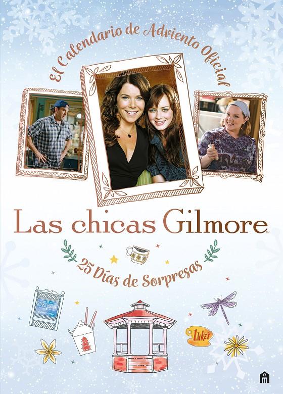 LAS CHICAS GILMORE. EL CALENDARIO DE ADVIENTO OFICIAL. 25 DÍAS DE REGALOS Y SORP | 9791259578327 | Llibreria La Font de Mimir - Llibreria online Barcelona - Comprar llibres català i castellà