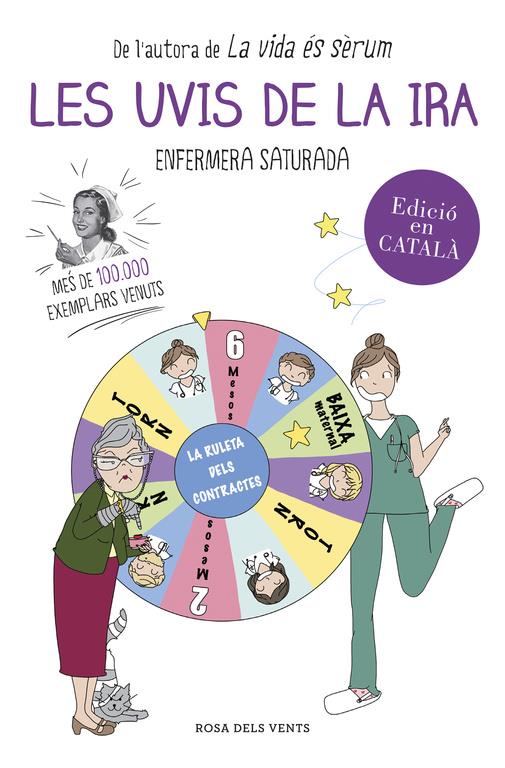 LES UVIS DE LA IRA | 9788416430383 | ENFERMERA SATURADA | Llibreria La Font de Mimir - Llibreria online Barcelona - Comprar llibres català i castellà