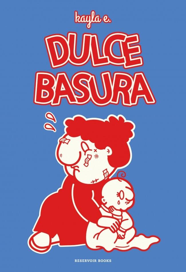 DULCE BASURA | 9788419940995 | E., KAYLA | Llibreria La Font de Mimir - Llibreria online Barcelona - Comprar llibres català i castellà