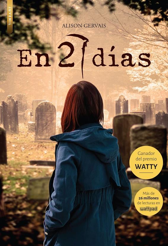 EN 27 DÍAS (PREMIO WATTY) | 9788416973552 | GERVAIS, ALISON | Llibreria La Font de Mimir - Llibreria online Barcelona - Comprar llibres català i castellà