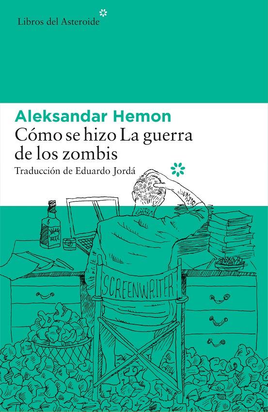 CÓMO SE HIZO LA GUERRA DE LOS ZOMBIS | 9788416213696 | HEMON, ALEKSANDAR | Llibreria La Font de Mimir - Llibreria online Barcelona - Comprar llibres català i castellà