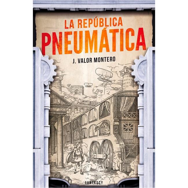 REPÚBLICA PNEUMÁTICA, LA | 9788415831495 | VALOR MONTERO, J. | Llibreria La Font de Mimir - Llibreria online Barcelona - Comprar llibres català i castellà