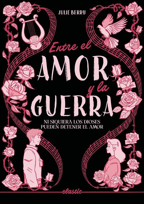 ENTRE EL AMOR Y LA GUERRA | 9791387986094 | BERRY, JULIE | Llibreria La Font de Mimir - Llibreria online Barcelona - Comprar llibres català i castellà