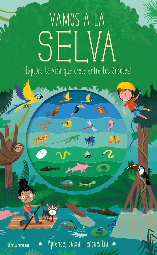 VAMOS A LA SELVA | 9788408234487 | KNAPMAN, TIMOTHY/ROBINS, WESLEY | Llibreria La Font de Mimir - Llibreria online Barcelona - Comprar llibres català i castellà