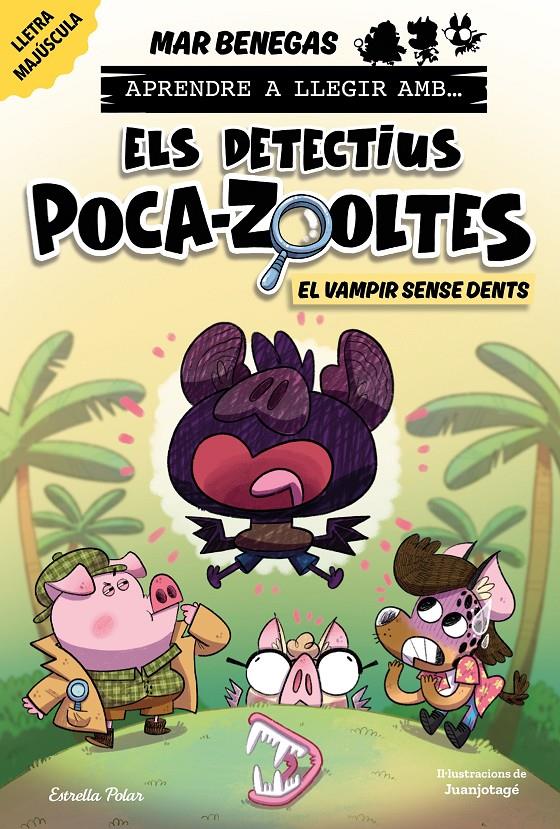 APRENDRE A LLEGIR AMB ELS DETECTIUS POCA-ZOOLTES 12. EL VAMPIR SENSE DENTS | 9791387783594 | BENEGAS, MAR | Llibreria La Font de Mimir - Llibreria online Barcelona - Comprar llibres català i castellà