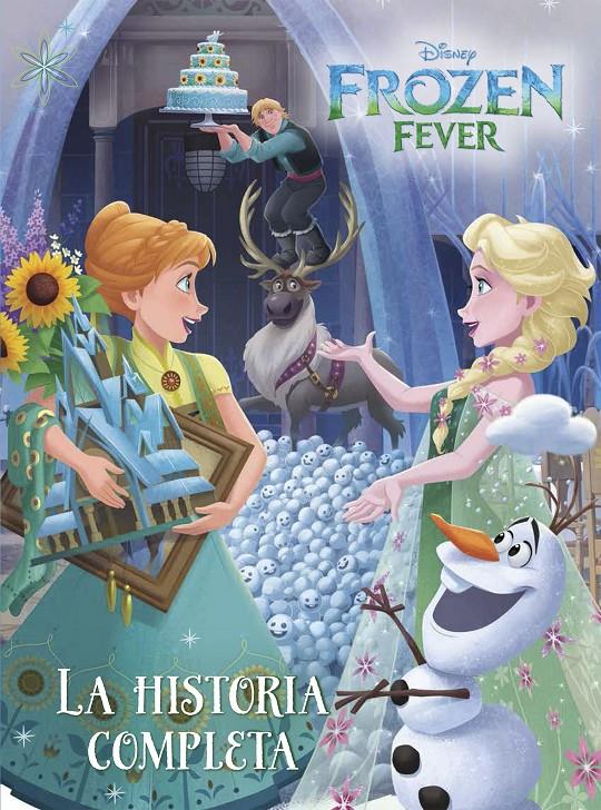 FROZEN FEVER. LA HISTORIA COMPLETA | 9788408155317 | DISNEY | Llibreria La Font de Mimir - Llibreria online Barcelona - Comprar llibres català i castellà
