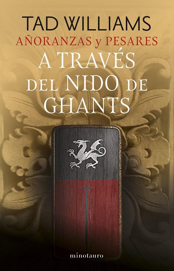 AÑORANZAS Y PESARES Nº 03/04 A TRAVÉS DEL NIDO DE GHANTS | 9788445016503 | WILLIAMS, TAD | Llibreria La Font de Mimir - Llibreria online Barcelona - Comprar llibres català i castellà