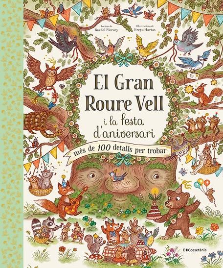 EL GRAN ROURE VELL I LA FESTA D'ANIVERSARI | 9788413562667 | PIERCEY, RACHEL | Llibreria La Font de Mimir - Llibreria online Barcelona - Comprar llibres català i castellà