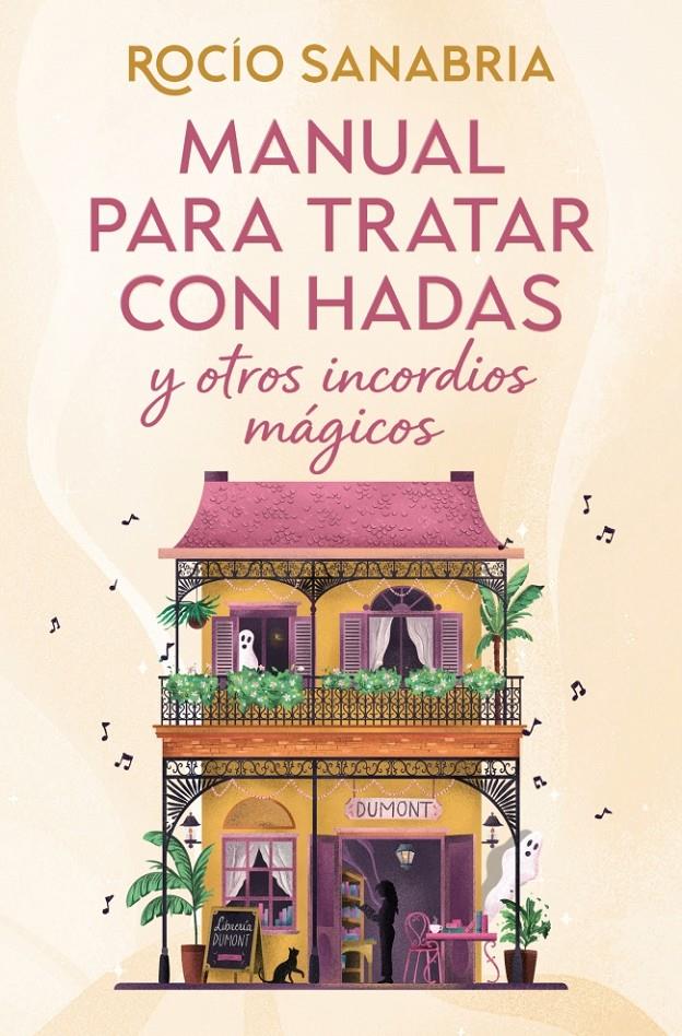 MANUAL PARA TRATAR CON HADAS Y OTROS INCORDIOS MÁGICOS | 9788466685061 | SANABRIA, ROCÍO | Llibreria La Font de Mimir - Llibreria online Barcelona - Comprar llibres català i castellà