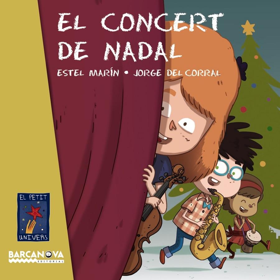EL CONCERT DE NADAL | 9788448938505 | MARÍN, ESTEL | Llibreria La Font de Mimir - Llibreria online Barcelona - Comprar llibres català i castellà
