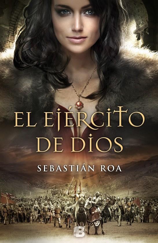 EL EJÉRCITO DE DIOS | 9788466656153 | ROA, SEBASTIÁN | Llibreria La Font de Mimir - Llibreria online Barcelona - Comprar llibres català i castellà