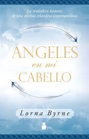 ANGELES EN MI CABELLO | 9788478087938 | BYRNE, LORNA | Llibreria La Font de Mimir - Llibreria online Barcelona - Comprar llibres català i castellà