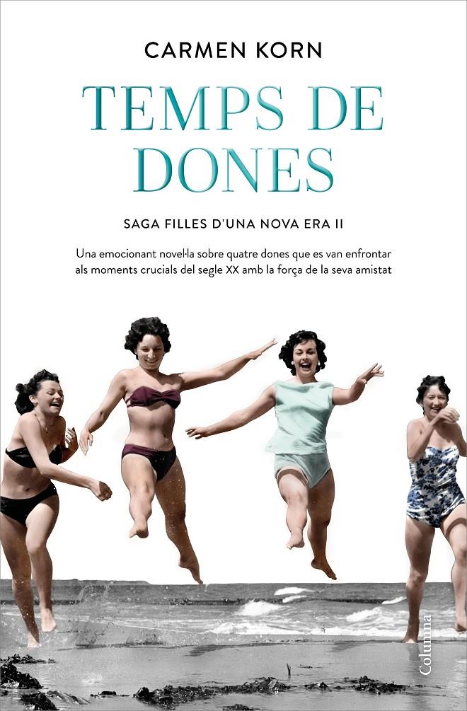 TEMPS DE DONES | 9788466427265 | KORN, CARMEN | Llibreria La Font de Mimir - Llibreria online Barcelona - Comprar llibres català i castellà
