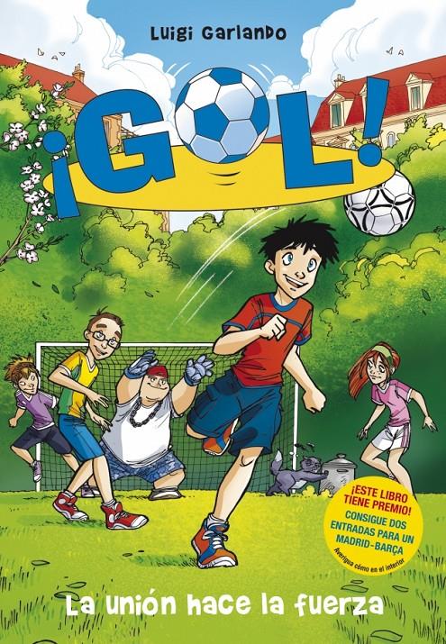 GOL! LA UNIÓN HACE LA FUERZA | 9788484416128 | GARLANDO,LUIGI | Llibreria La Font de Mimir - Llibreria online Barcelona - Comprar llibres català i castellà