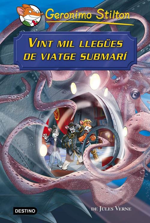 VINT MIL LLEGÜES DE VIATGE SUBMARÍ | 9788490579862 | GERONIMO STILTON | Llibreria La Font de Mimir - Llibreria online Barcelona - Comprar llibres català i castellà
