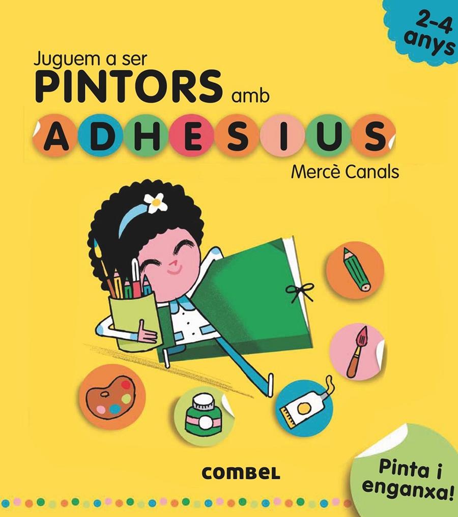 JUGUEM A SER PINTORS AMB ADHESIUS | 9788491011538 | CANALS FERRER, MERCÈ | Llibreria La Font de Mimir - Llibreria online Barcelona - Comprar llibres català i castellà