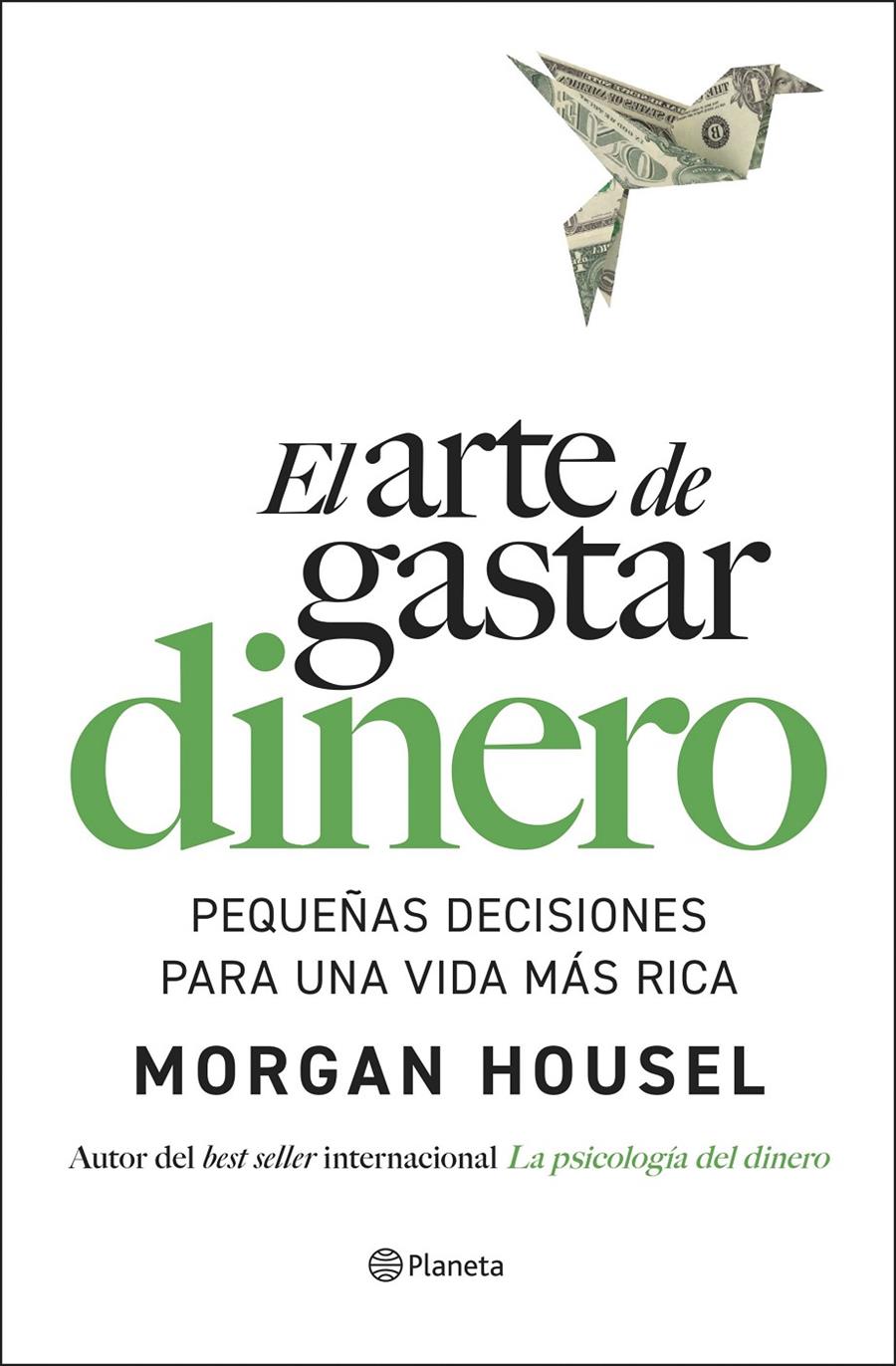 EL ARTE DE GASTAR DINERO | 9788408309321 | HOUSEL, MORGAN | Llibreria La Font de Mimir - Llibreria online Barcelona - Comprar llibres català i castellà
