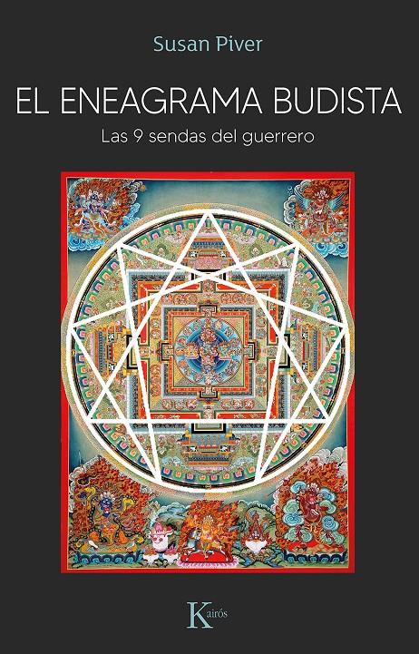 EL ENEAGRAMA BUDISTA | 9788411211376 | PIVER, SUSAN | Llibreria La Font de Mimir - Llibreria online Barcelona - Comprar llibres català i castellà
