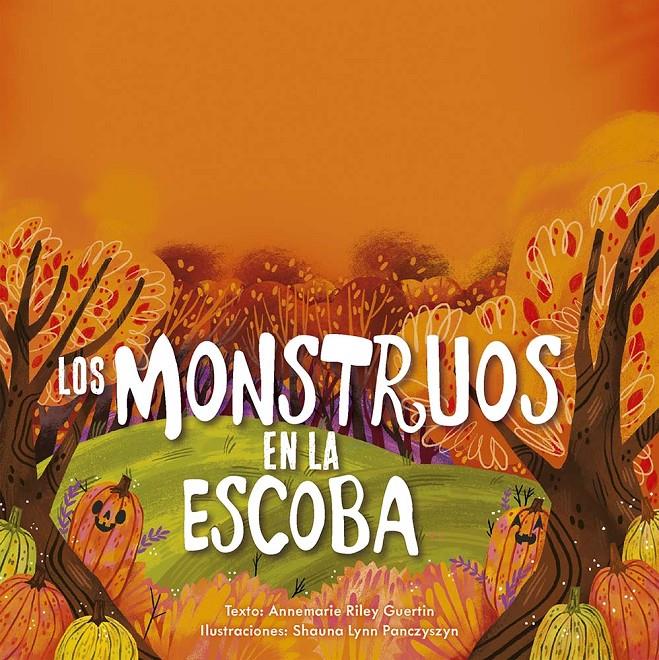 LOS MONTRUOS CON ESCOBA | 9788491457817 | RILEY GUERTIN, ANNEMARIE | Llibreria La Font de Mimir - Llibreria online Barcelona - Comprar llibres català i castellà