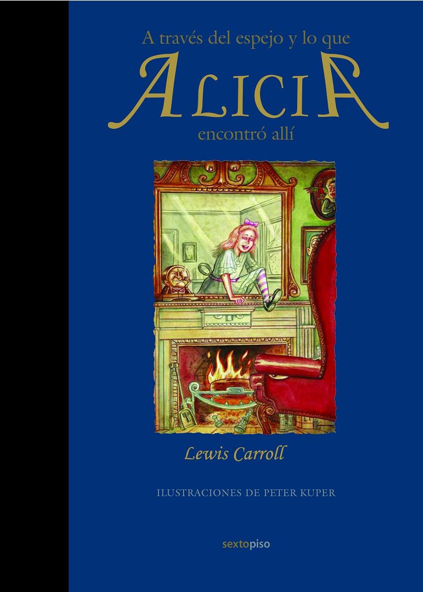 A TRAVÉS DEL ESPEJO Y LO QUE ALICIA ENCONTRÓ ALLÍ. | 9788496867802 | CARROLL, LEWIS | Llibreria La Font de Mimir - Llibreria online Barcelona - Comprar llibres català i castellà