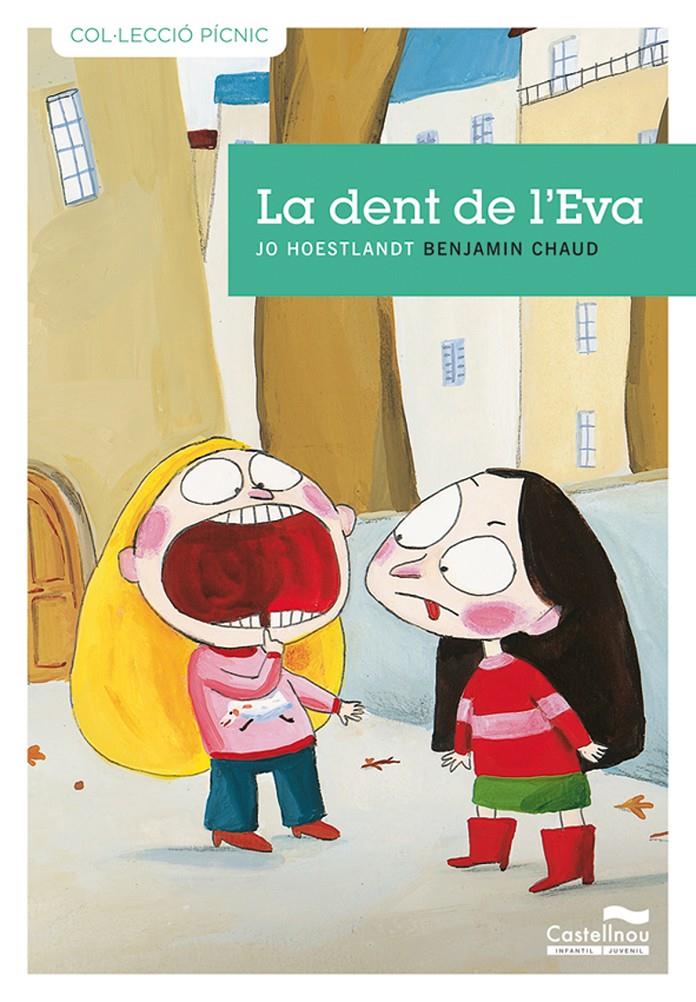 LA DENT DE L'EVA | 9788489625938 | HOESTLANDT, JO | Llibreria La Font de Mimir - Llibreria online Barcelona - Comprar llibres català i castellà