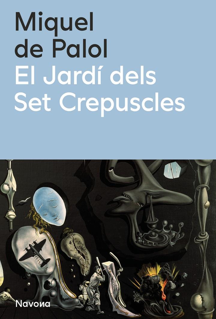 EL JARDÍ DELS SET CREPÚSCLES | 9788419552990 | DE PALOL CAT, MIQUEL | Llibreria La Font de Mimir - Llibreria online Barcelona - Comprar llibres català i castellà