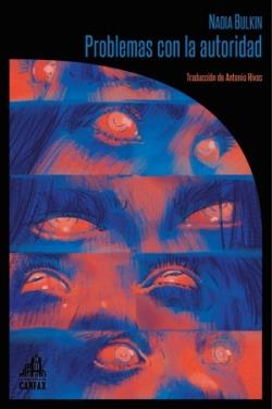 PROBLEMAS CON LA AUTORIDAD | 9791399008647 | BULKIN, NADIA | Llibreria La Font de Mimir - Llibreria online Barcelona - Comprar llibres català i castellà