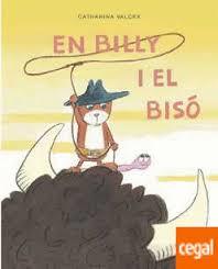 EN BILLY I EL BISO | 9788416490141 | VALCKX, CATHARINA | Llibreria La Font de Mimir - Llibreria online Barcelona - Comprar llibres català i castellà