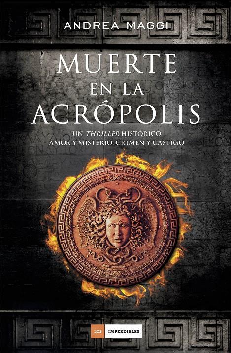 MUERTE EN LA ACRÓPOLIS | 9788415945925 | MAGGI, ANDREA | Llibreria La Font de Mimir - Llibreria online Barcelona - Comprar llibres català i castellà