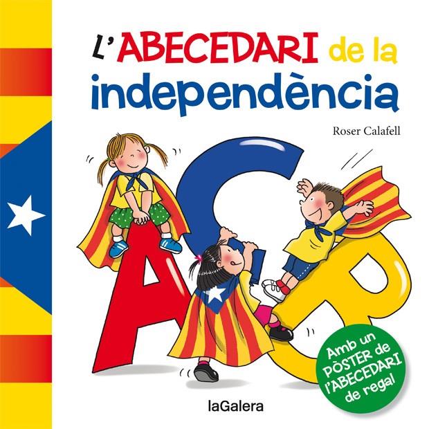 ABECEDARI DE LA INDEPENDÈNCIA | 9788424653378 | Llibreria La Font de Mimir - Llibreria online Barcelona - Comprar llibres català i castellà