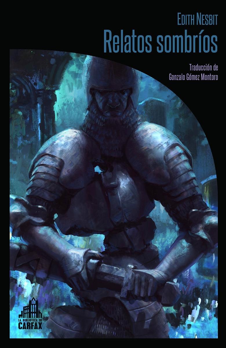 RELATOS SOMBRIOS | 9788494668234 | EDITH NESBIT | Llibreria La Font de Mimir - Llibreria online Barcelona - Comprar llibres català i castellà