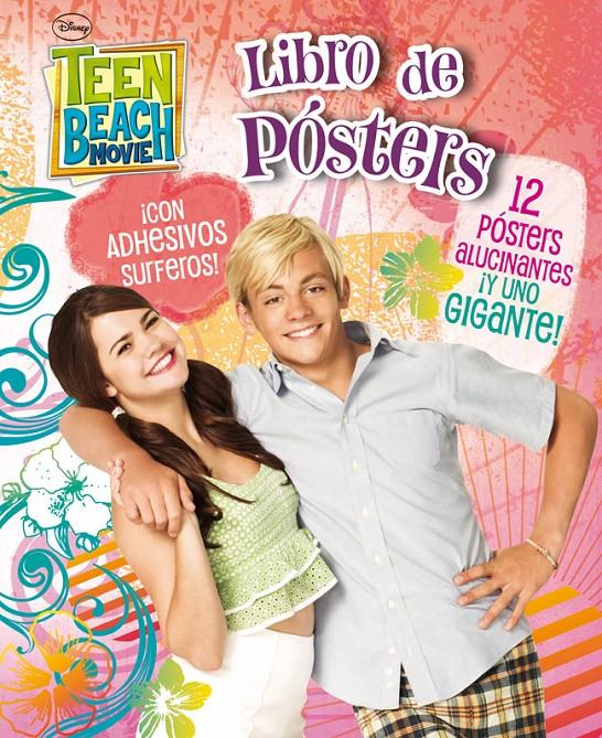 TEEN BEACH MOVIE. LIBRO DE PÓSTERS | 9788499514888 | DISNEY | Llibreria La Font de Mimir - Llibreria online Barcelona - Comprar llibres català i castellà