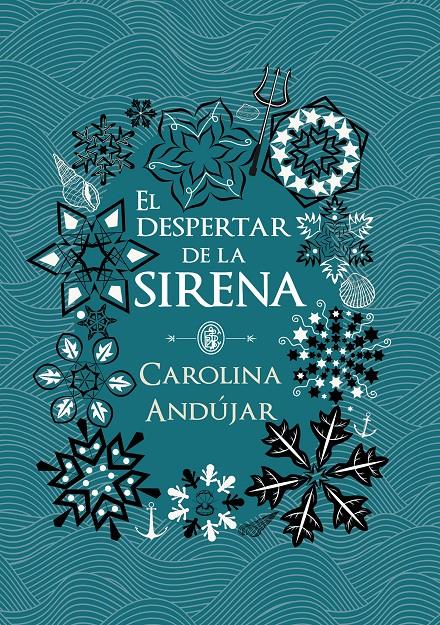EL DESPERTAR DE LA SIRENA | 9788490439289 | CAROLINA ANDÚJAR | Llibreria La Font de Mimir - Llibreria online Barcelona - Comprar llibres català i castellà