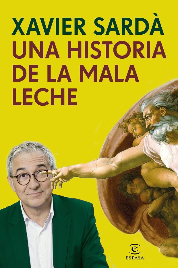 UNA HISTORIA DE LA MALA LECHE | 9788467049251 | XAVIER SARDÀ | Llibreria La Font de Mimir - Llibreria online Barcelona - Comprar llibres català i castellà