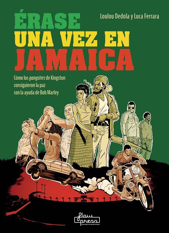 ÉRASE UNA VEZ EN JAMAICA | 9788412780918 | DEDOLA, LOULOU/FERRARA, LUCA | Llibreria La Font de Mimir - Llibreria online Barcelona - Comprar llibres català i castellà