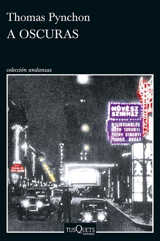 A OSCURAS | 9788411077651 | PYNCHON, THOMAS | Llibreria La Font de Mimir - Llibreria online Barcelona - Comprar llibres català i castellà